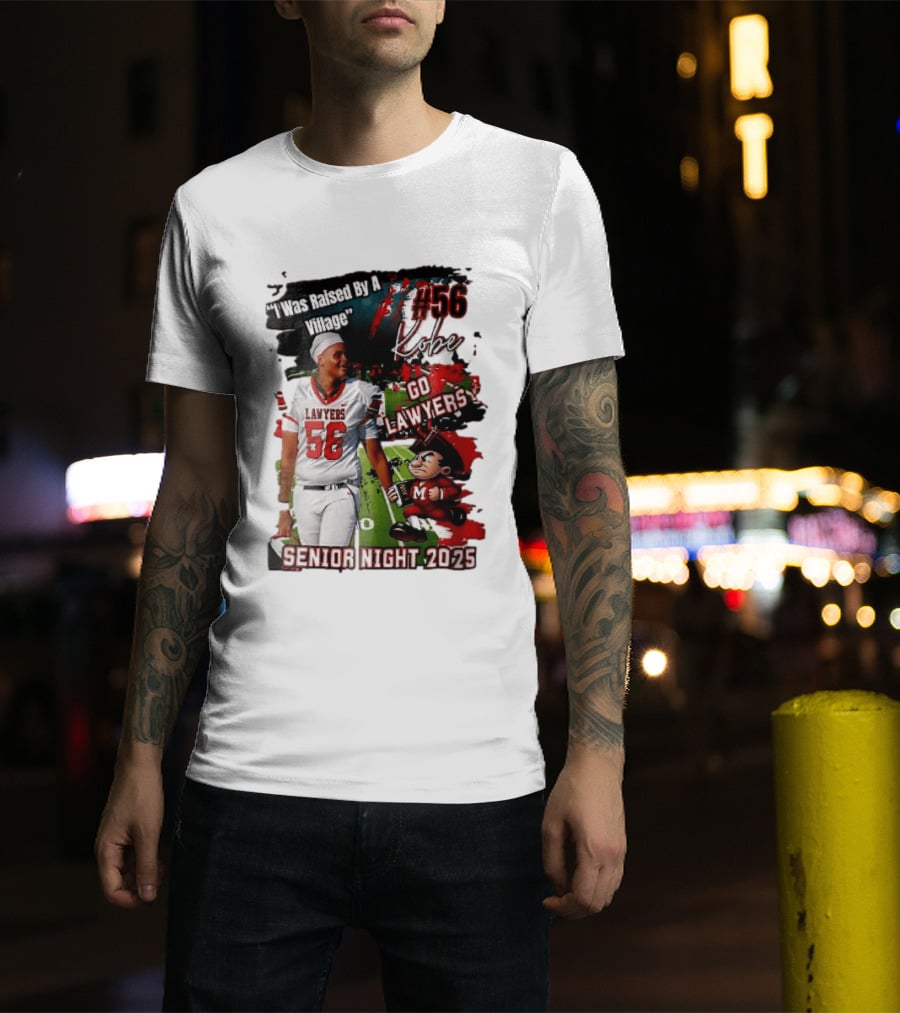 I Was Raised By A Village Kobe #56 Go Lawyers Senior Night 2025 Football Field Cartoon T-Shirt