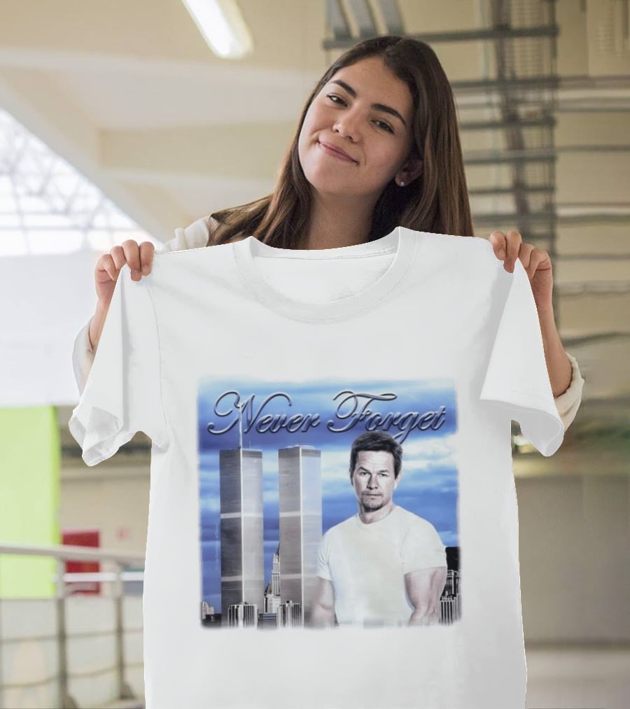 Never Forget Twin Towers Mark Wahlberg T-Shirt