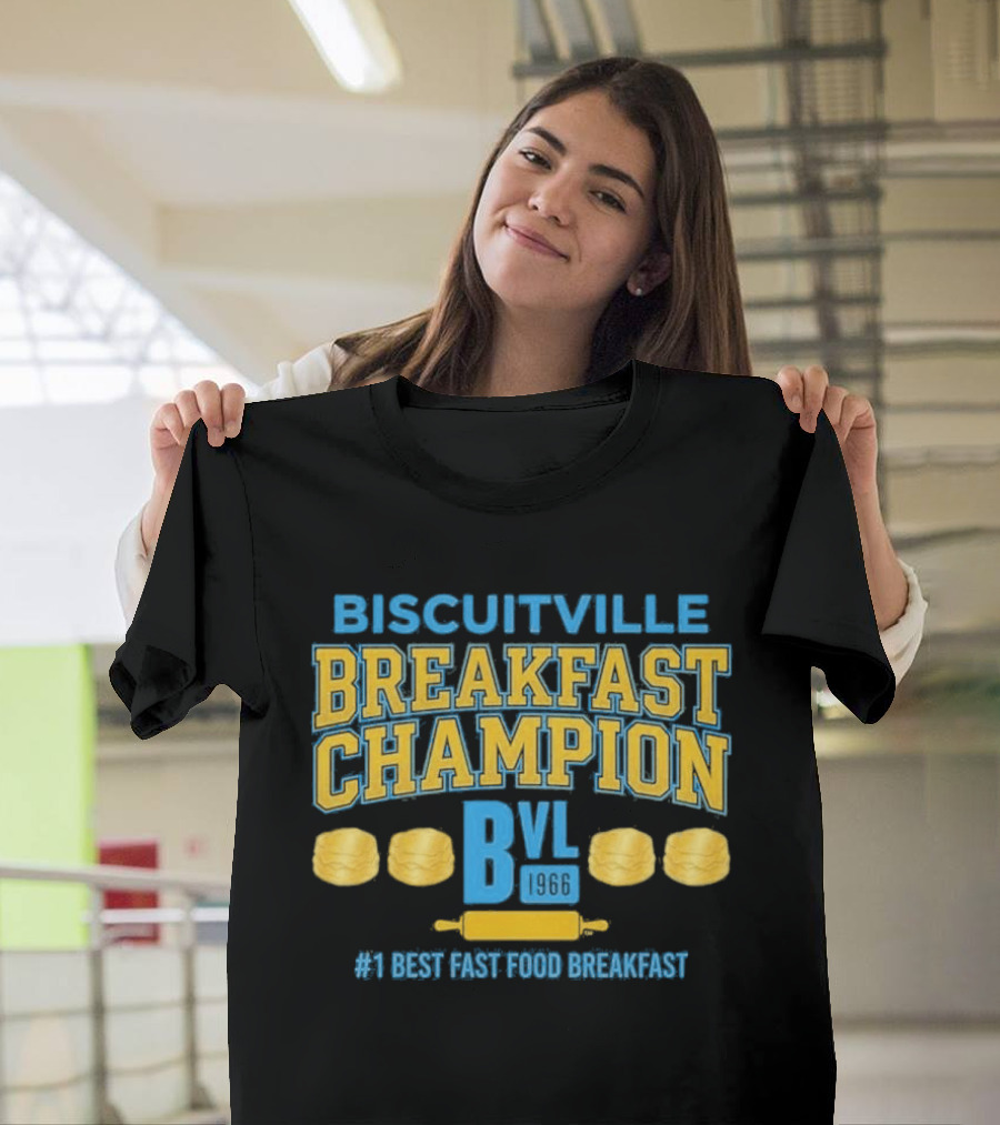 Biscuitville Breakfast Champion Best Fast Food Breakfast T-Shirt