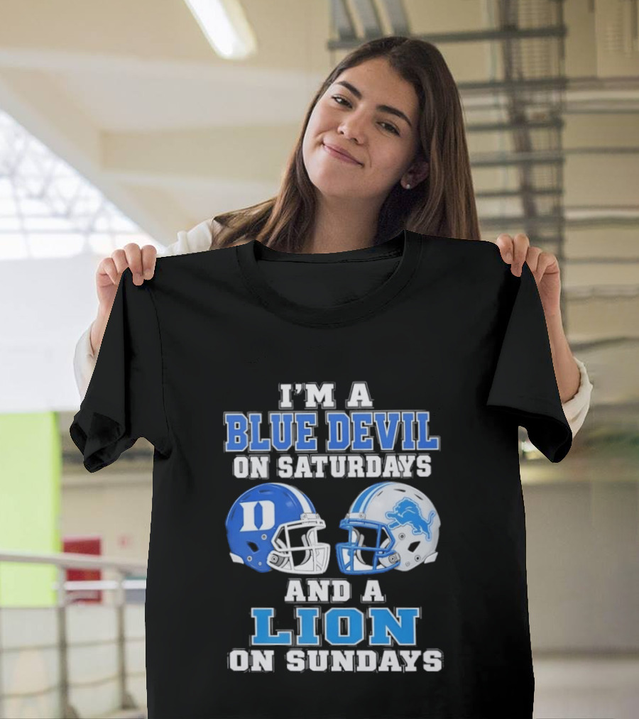 I'm A Blue Devil On Saturdays And A Lion On Sundays Helmets T-Shirt