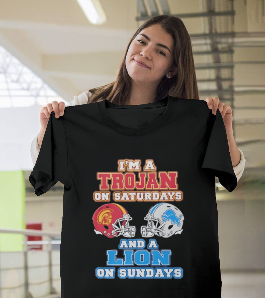 USC Trojan On Saturdays And Detroit Lion On Sundays Football Fan Gear T-Shirt