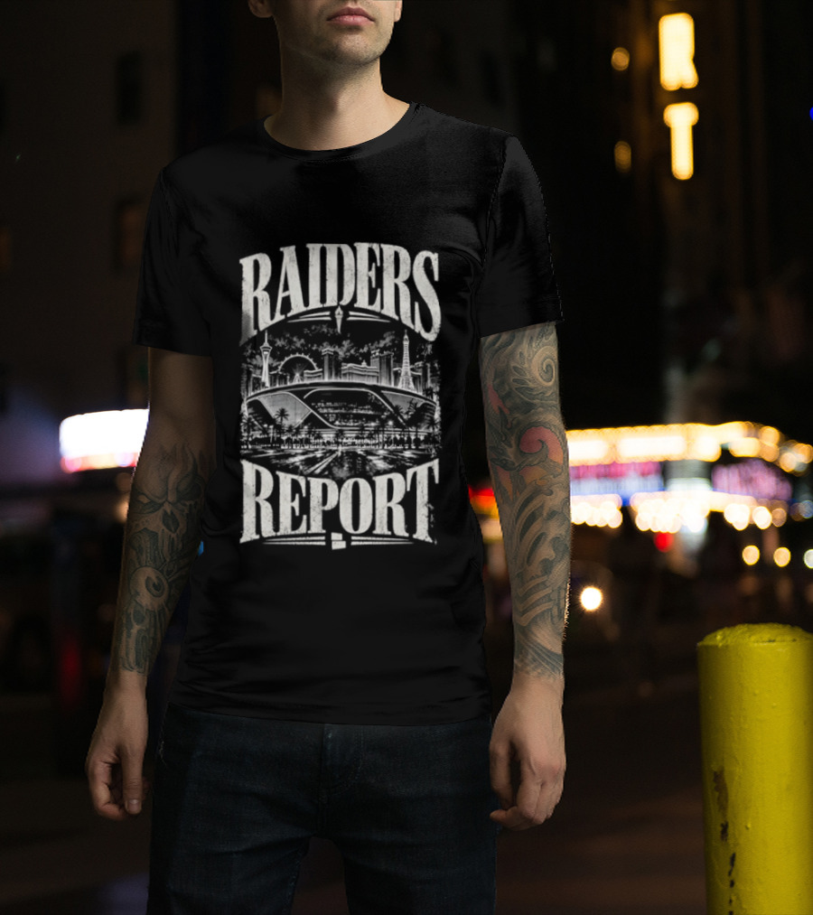Raiders Report Skyline Las Vegas Stadium Team T-Shirt