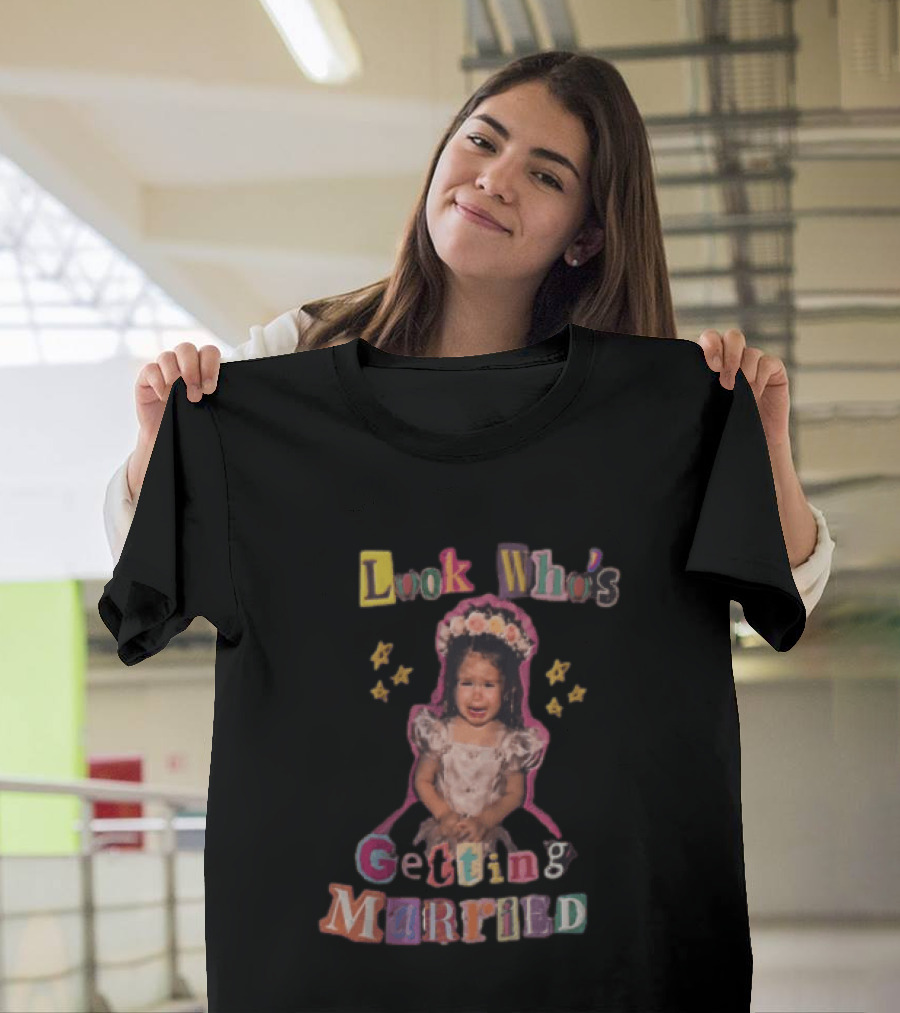 Look Who's Getting Married Crying Flower Girl Toddler T-Shirt