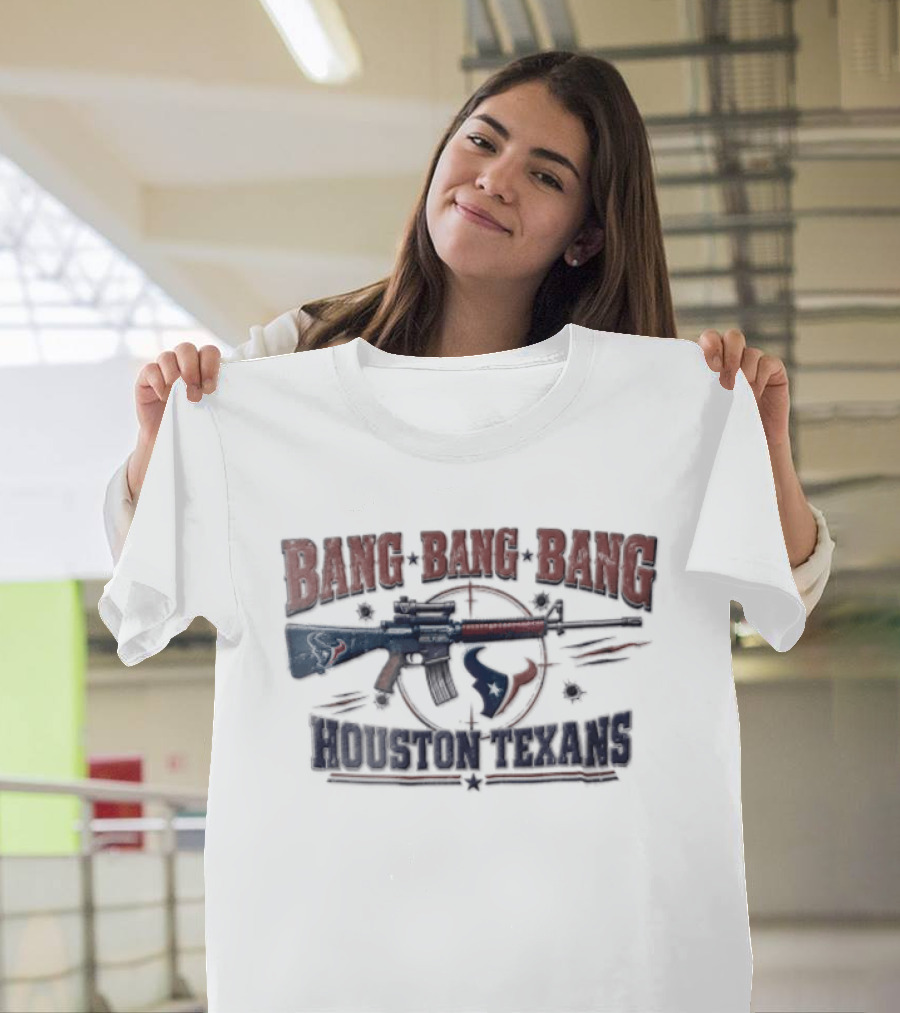Bang Bang Bang Houston Texans Distressed Rifle Target Bullet Holes T-Shirt