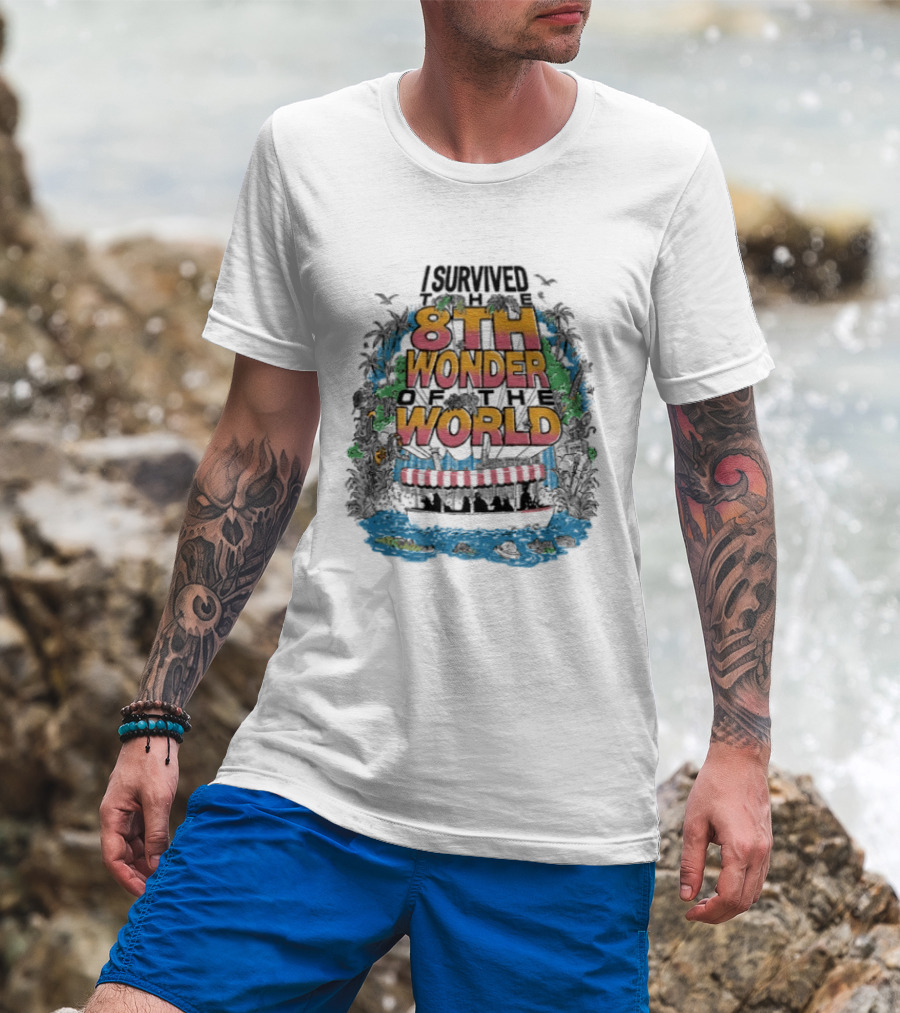 I Survived 8th Wonder Of The World Backside Of Water Adventure T-Shirt