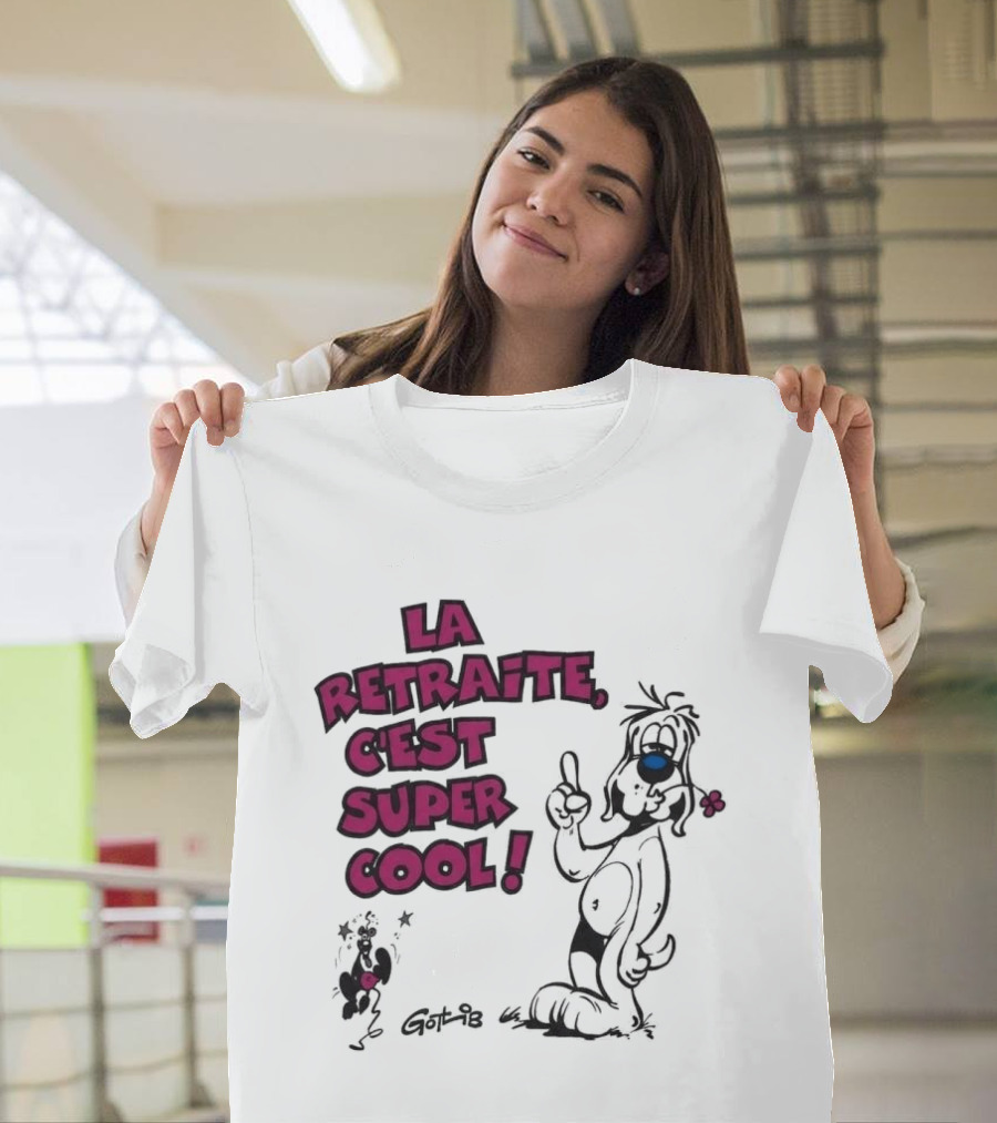 La Retraite C'est Super Cool Gotlib Humorous Cartoon T-Shirt