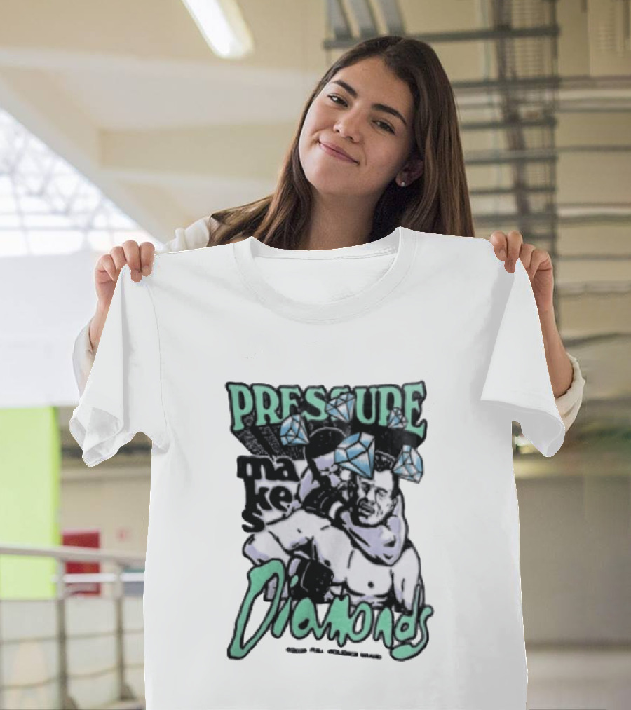 Pressure Makes Diamonds MMA Fighter Combat Sport T-Shirt