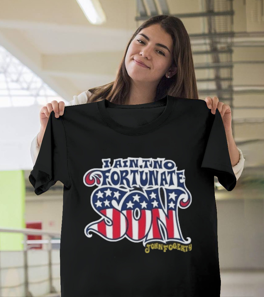 Ashley McBryde I Ain't No Fortunate Son John Fogerty T-Shirt