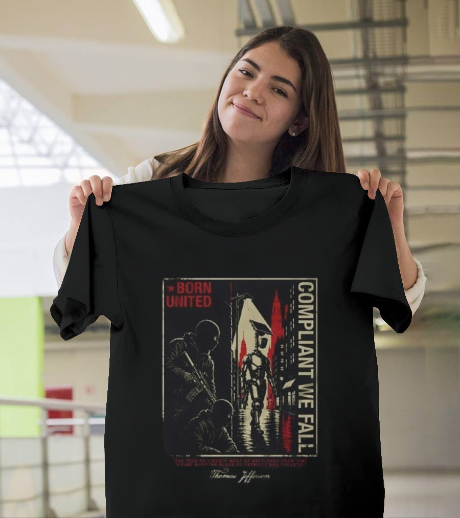 Born United Compliant We Fall Urban Street Scene T-Shirt