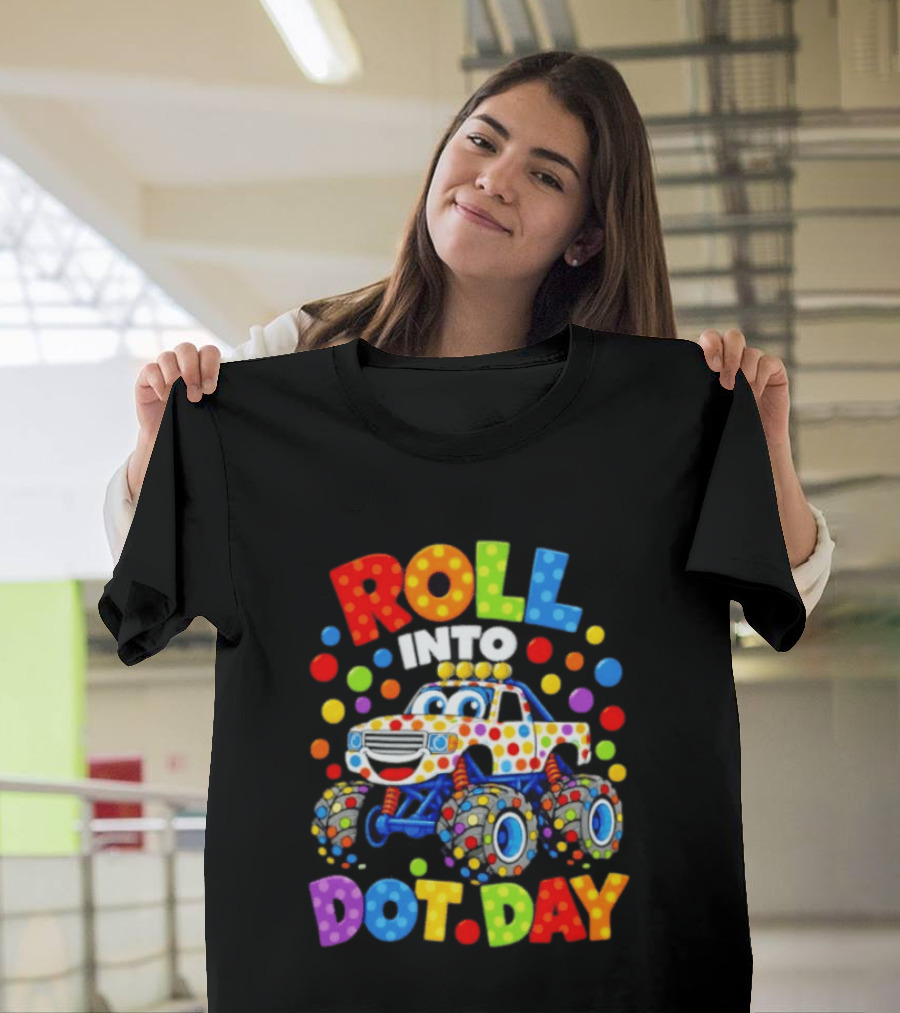 Roll Into Dot Day Colorful Polka Dot Car Fun T-Shirt