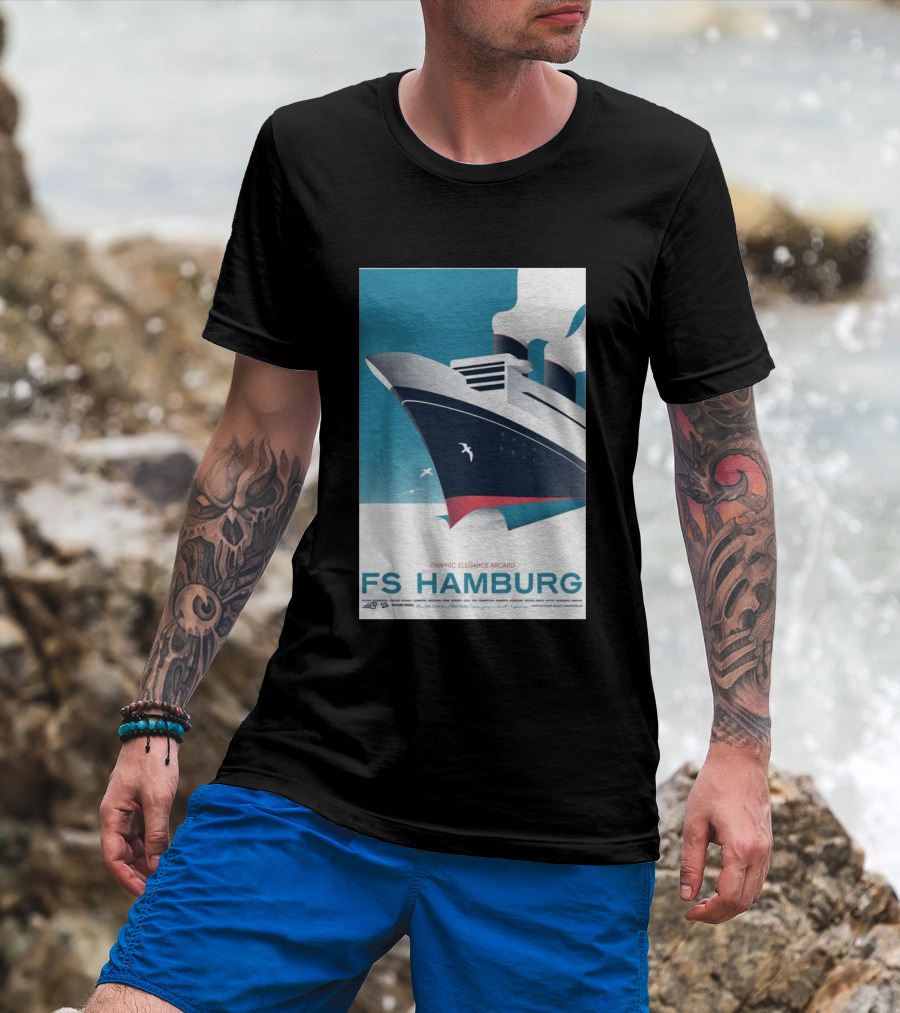 FS Hamburg Graphic Elegance Aboard Travel Maritime T-Shirt