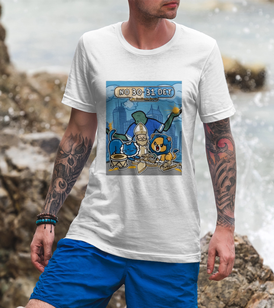 CornDoggy Sports NO 30 31 DET New Orleans Saints Vs Detroit Lions T-Shirt