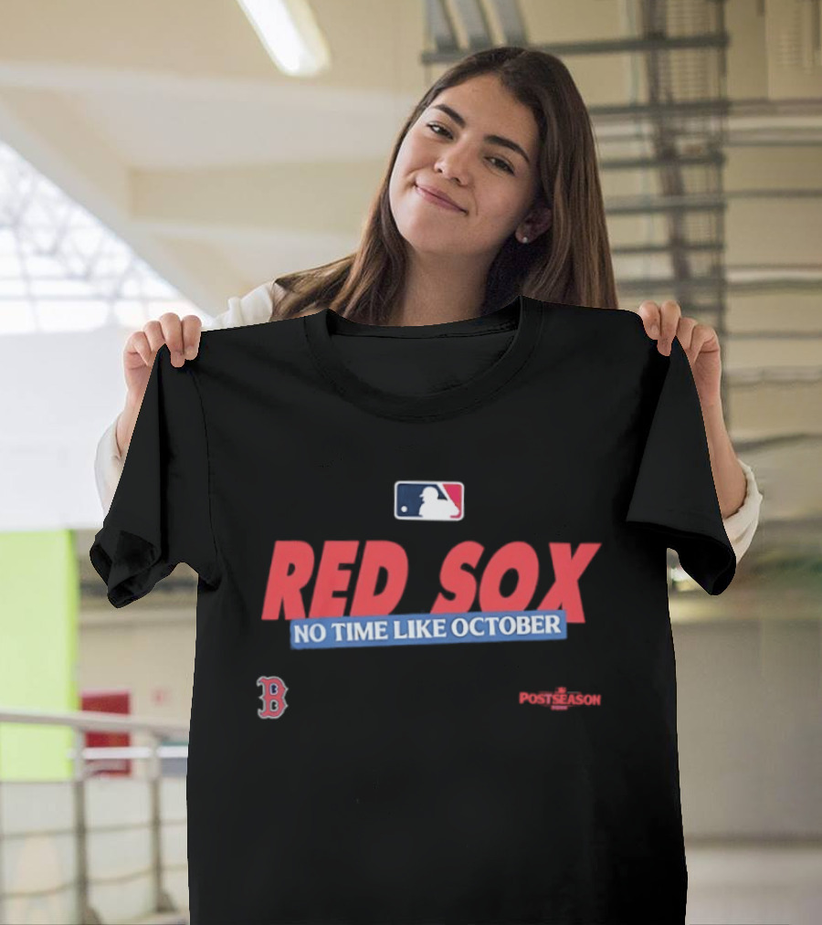 Boston Red Sox No Time Like October 2026 MLB Postseason T-Shirt