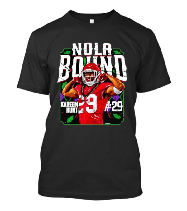 NOLA Bound Kareem Hunt Kansas City Chiefs #29 Jersey Football T-Shirt