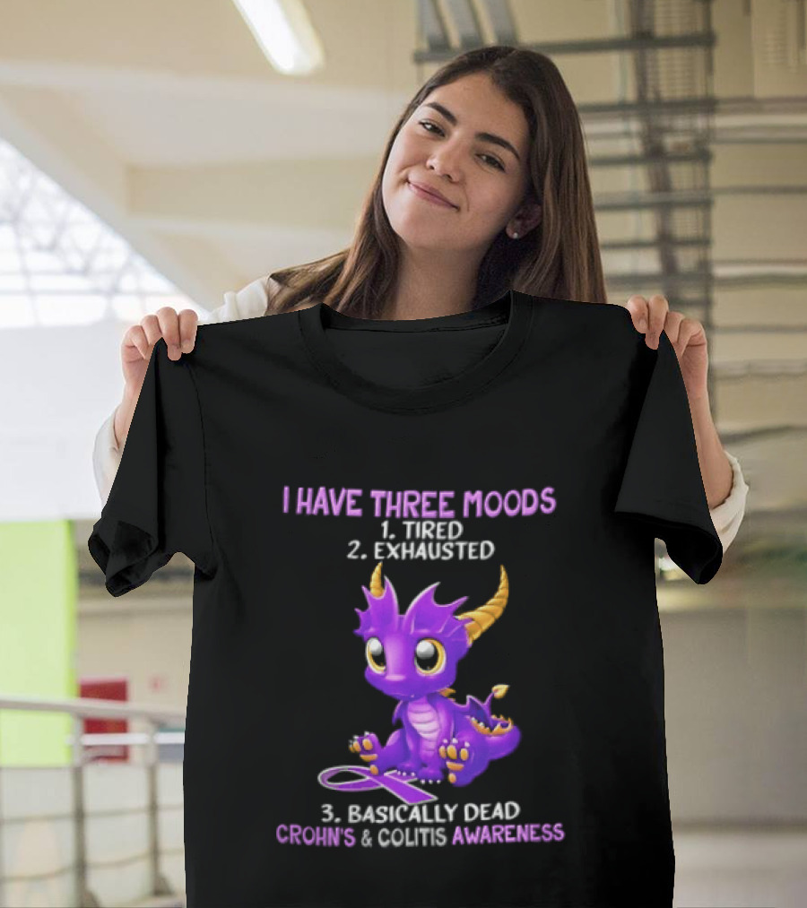 I Have Three Moods Tired Exhausted Basically Dead Crohns Colitis Awareness Purple Dragon Cartoon T-Shirt