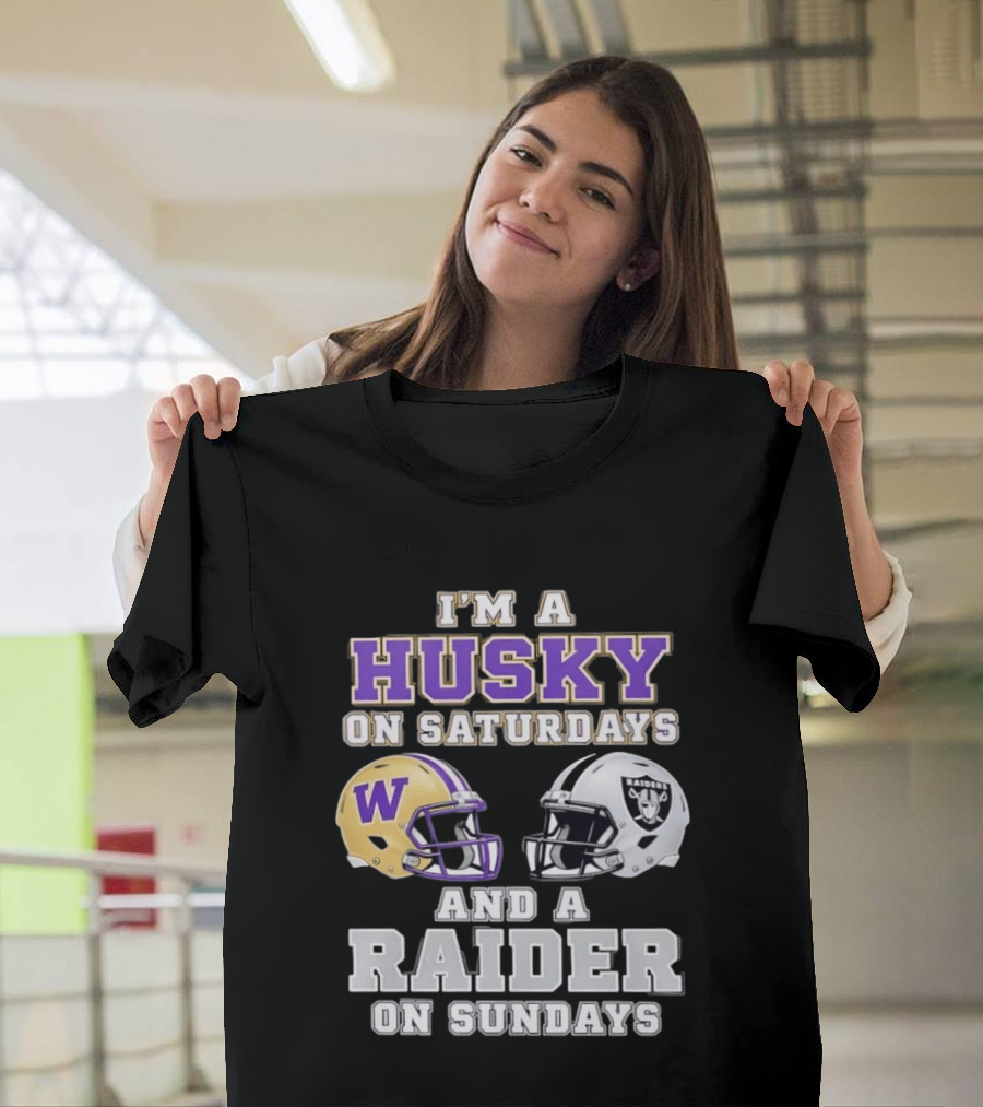 I'm A Husky On Saturdays Washington Purple Gold Helmet And A Raider On Sundays Silver Black Helmet T-Shirt