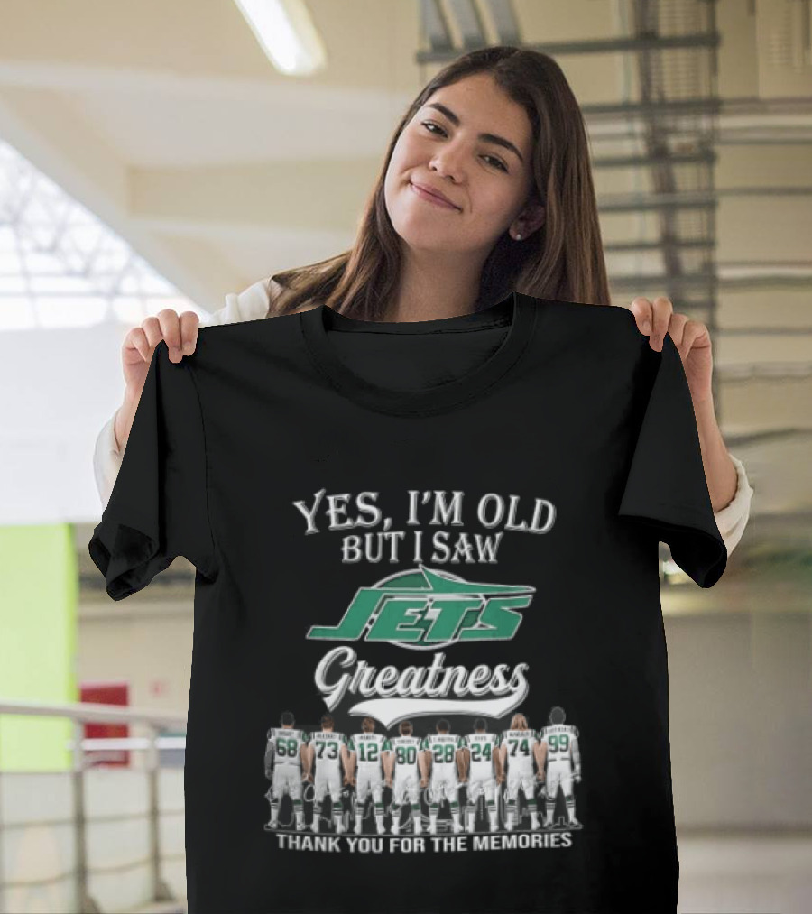 New York Jets Yes I'm Old But I Saw Greatness Thank You For The Memories Mawae Klecko Players Back View T-Shirt
