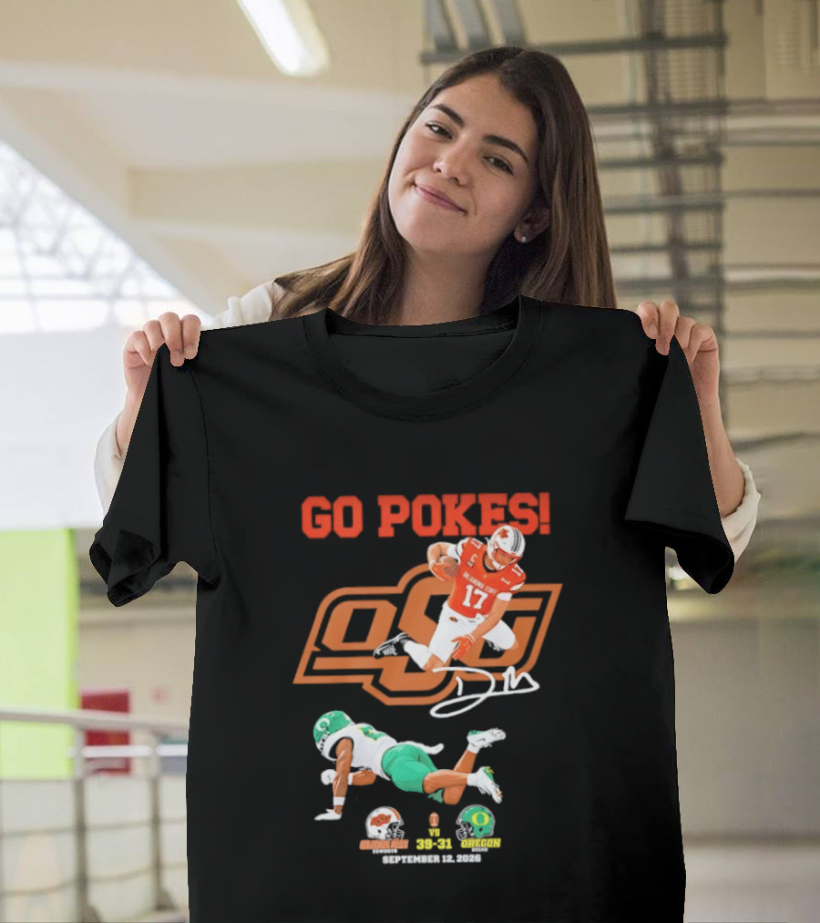 Oklahoma State Cowboys OSU Football Victory Over Oregon Ducks Go Pokes 2022 Game Score 39 31 T-Shirt