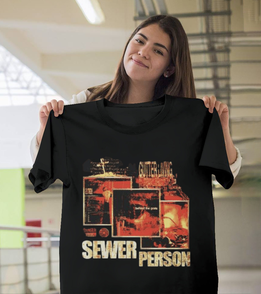 Sewer Person Gutter Living Behind The Grave Danger Warning T-Shirt