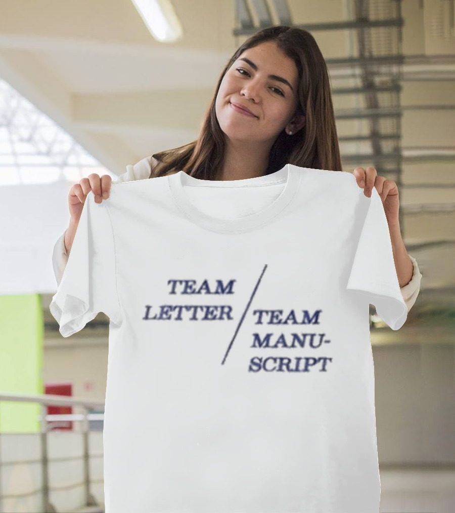 Anne Hathaway Team Letter Team Manuscript Team Letter Team Manuscript T-Shirt