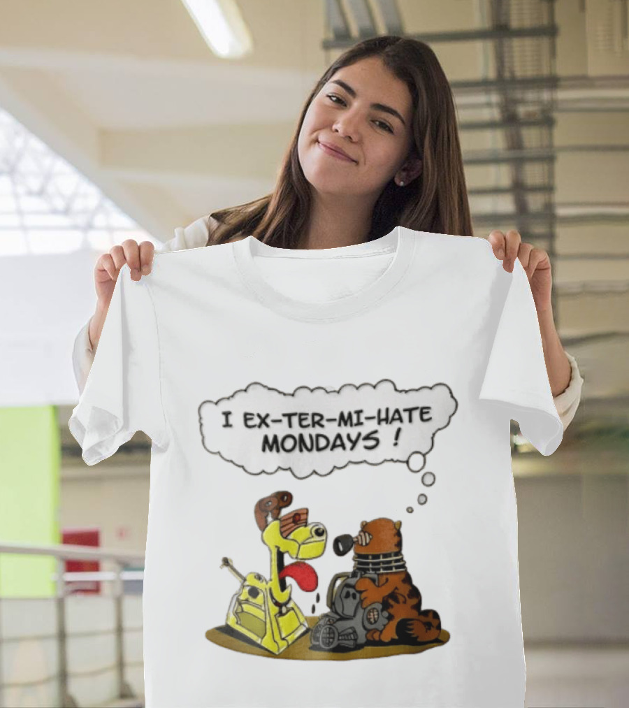 I Ex Ter Mi Hate Mondays Cat Odie Dalek Cyberman Cartoon T-Shirt