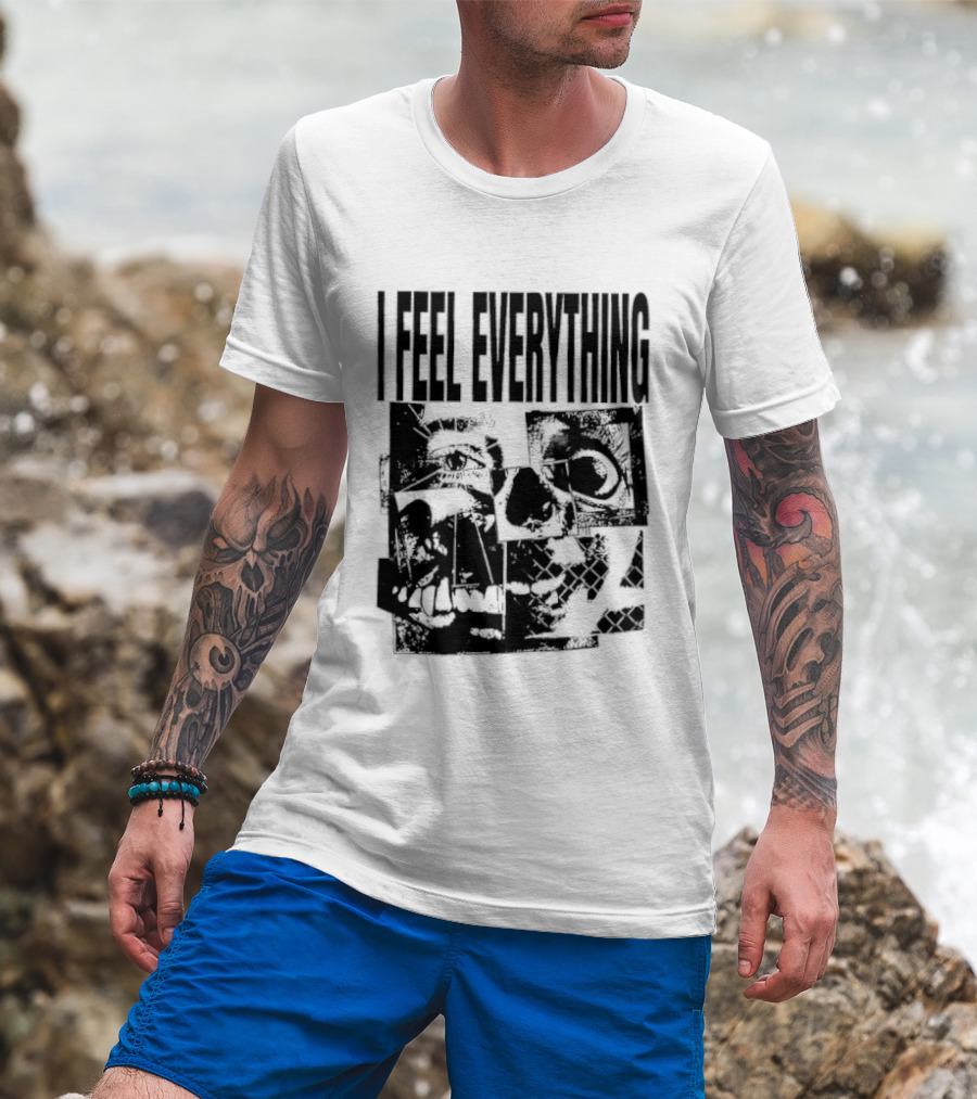 I Feel Everything Horror Skull Face T-Shirt