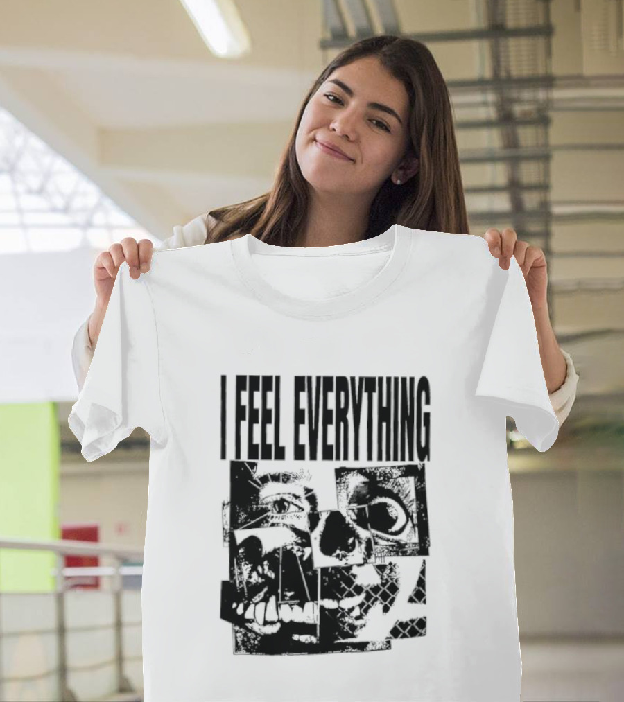 I Feel Everything Horror Skull Face T-Shirt