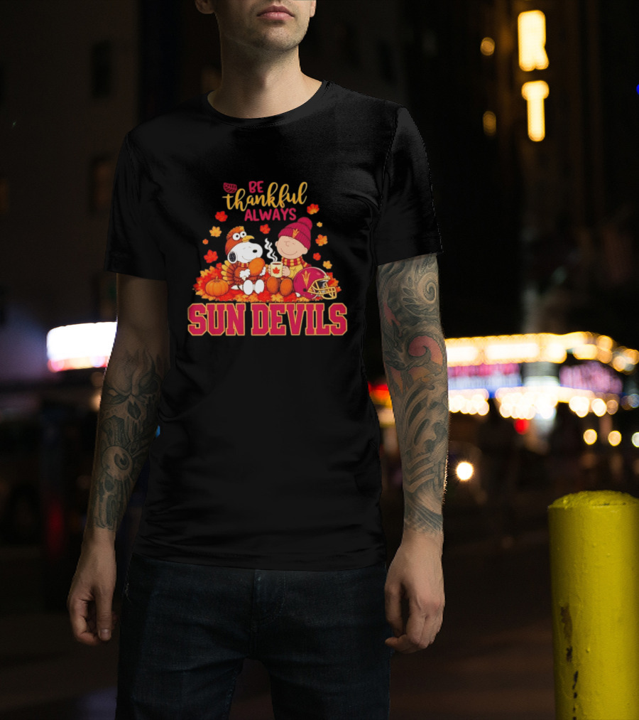 Be Thankful Always Snoopy And Charlie Brown With Sun Devils Fans T-Shirt