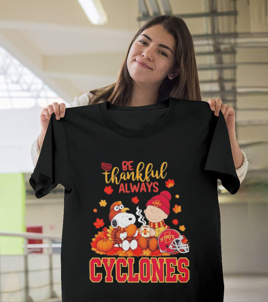 Be Thankful Always Snoopy And Charlie Brown Iowa State Cyclones T-Shirt
