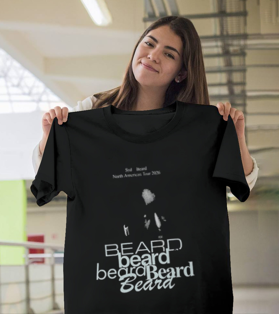 Syd Of The Internet Beard Tour 2026 North America November 7 Vancouver December 16 Los Angeles T-Shirt