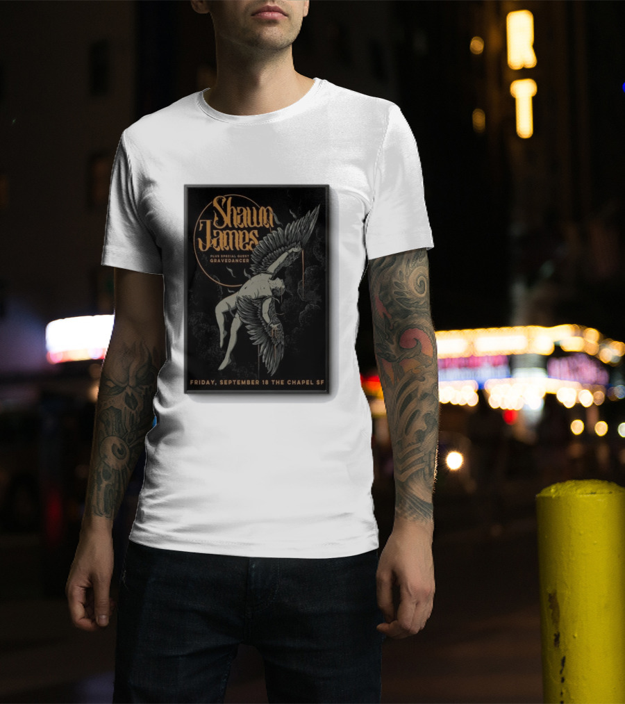 Shawn James San Francisco Concert Special Guest Gravedancer September 18 The Chapel SF T-Shirt
