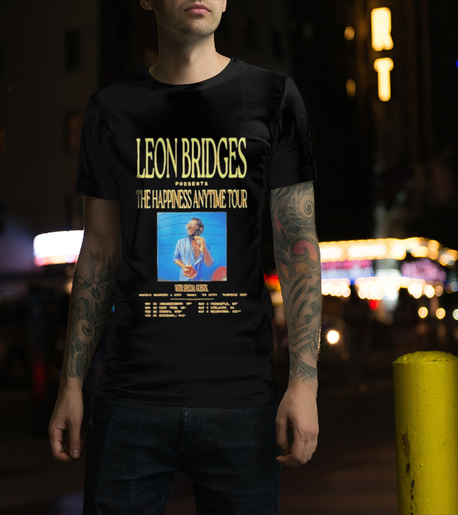 Leon Bridges Presents The Happiness Anytime Tour 2026 With Special Guests Tour Dates Chicago Los Angeles Atlanta T-Shirt