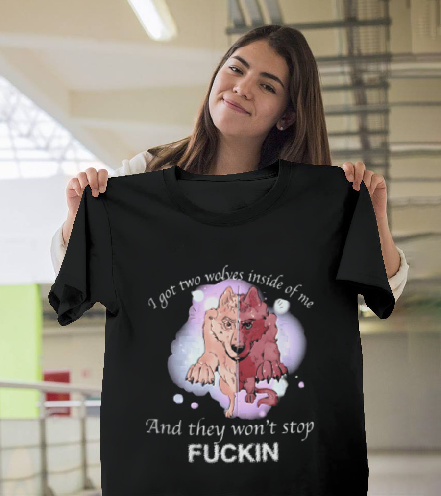 I Got Two Wolves Inside Of Me And They Wont Stop Fuckin Cartoon Split Wolf Pastel Cloud Funny Humor T-Shirt