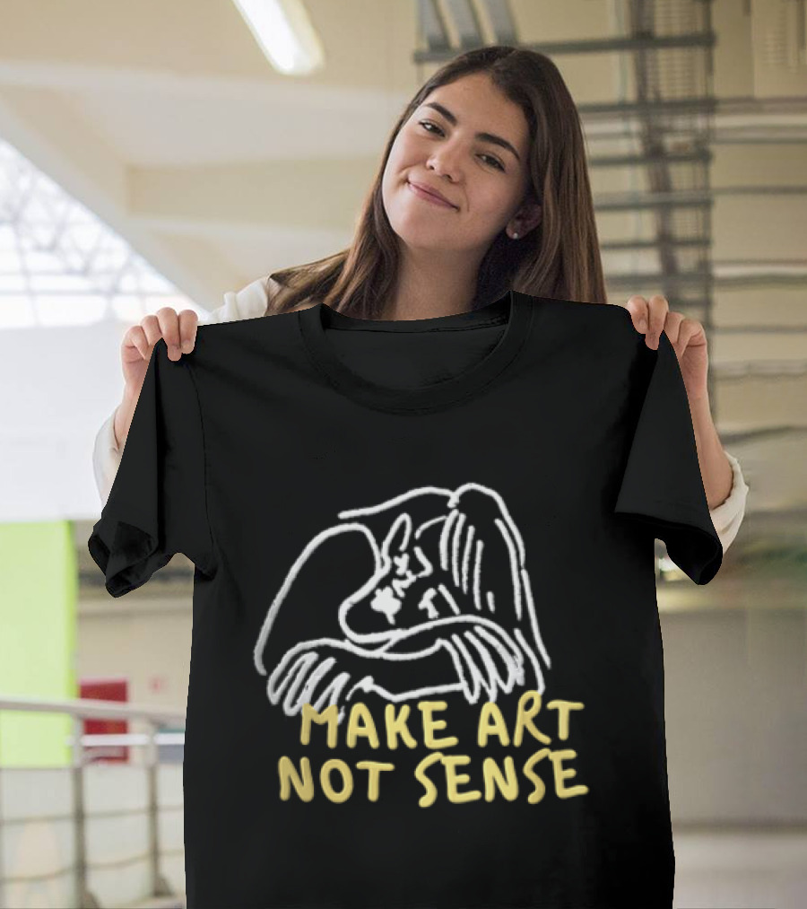 Make Art Not Sense White Line Figure Hugging Knees T-Shirt