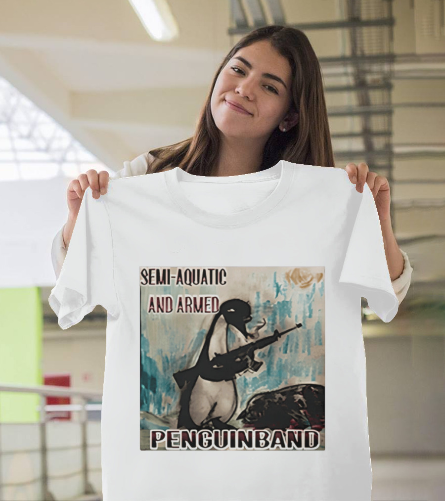Semi Aquatic And Armed Penguin Band With Rifle T-Shirt