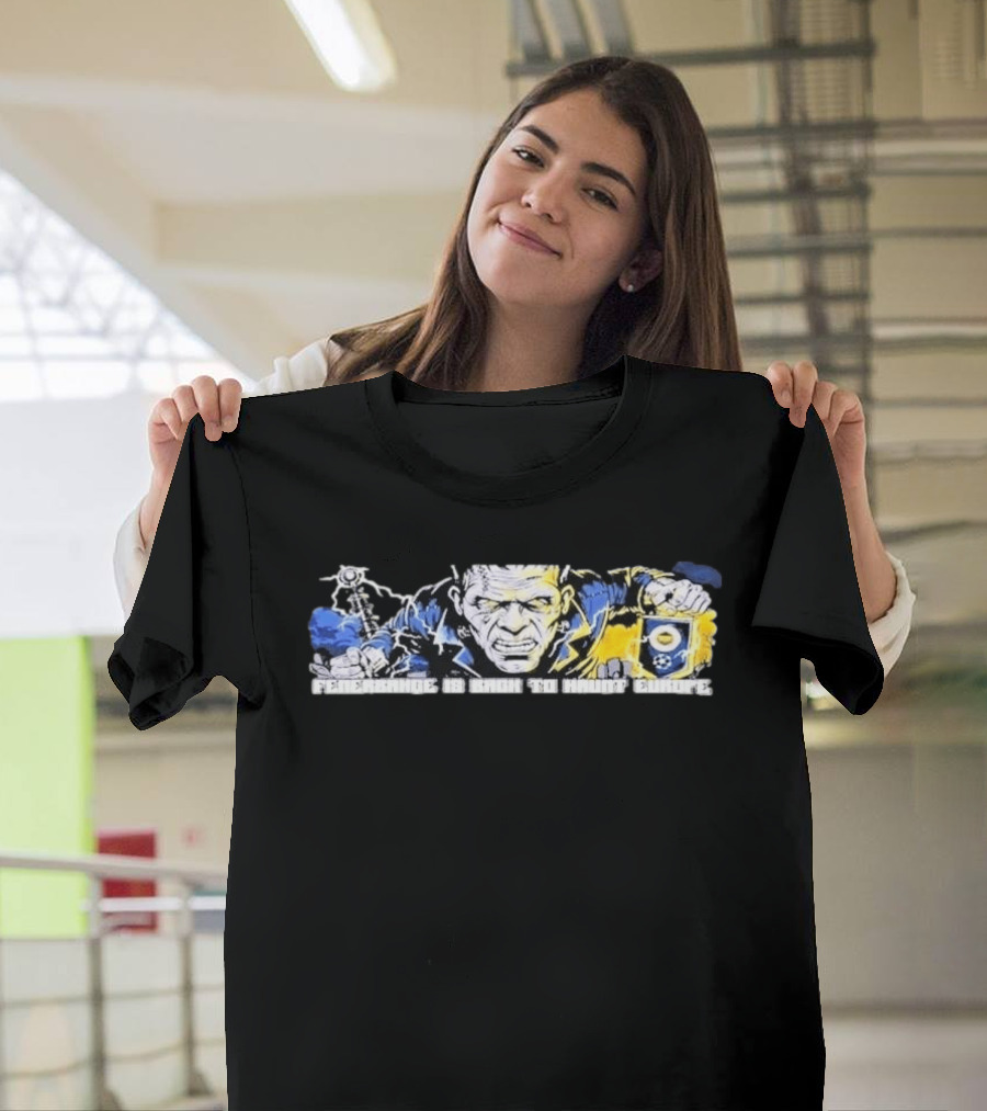 Fenerbahce SK Back To Haunt Europe Frankenstein Monster Holding T-Shirt