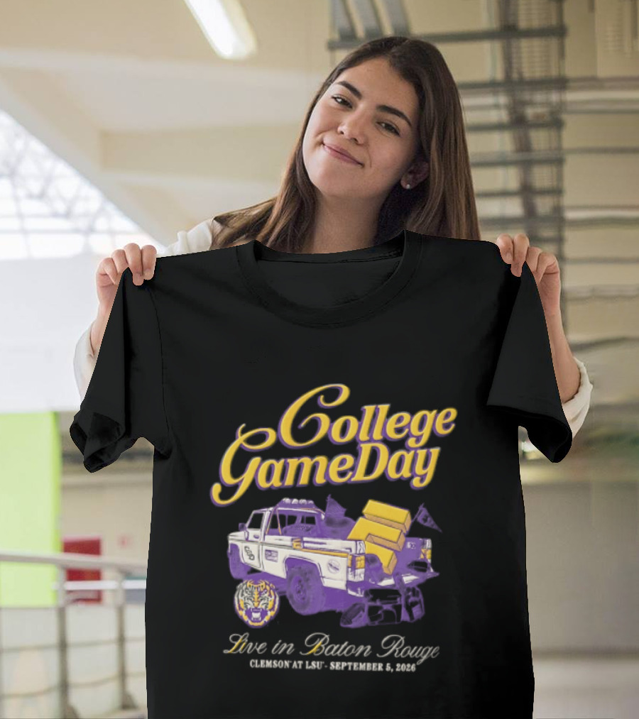 LSU Tigers College Gameday Live In Baton Rouge September 9 2023 Truck T-Shirt