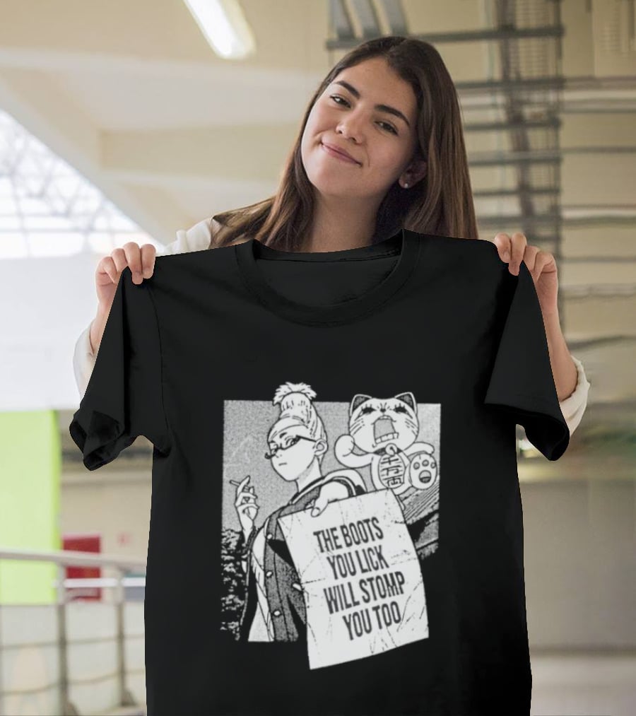 The Boots Your Lick Will Stomp You Too Anime T-Shirt