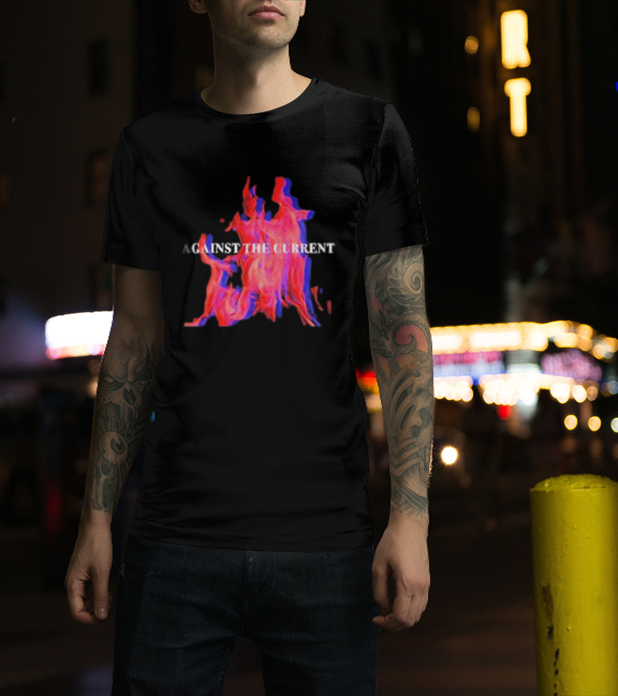 Against The Current Flames Fiery T-Shirt