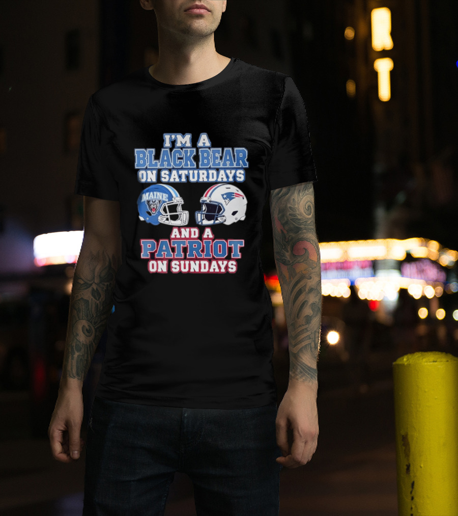 I'm A Black Bear On Saturdays Maine And A Patriot On Sundays T-Shirt