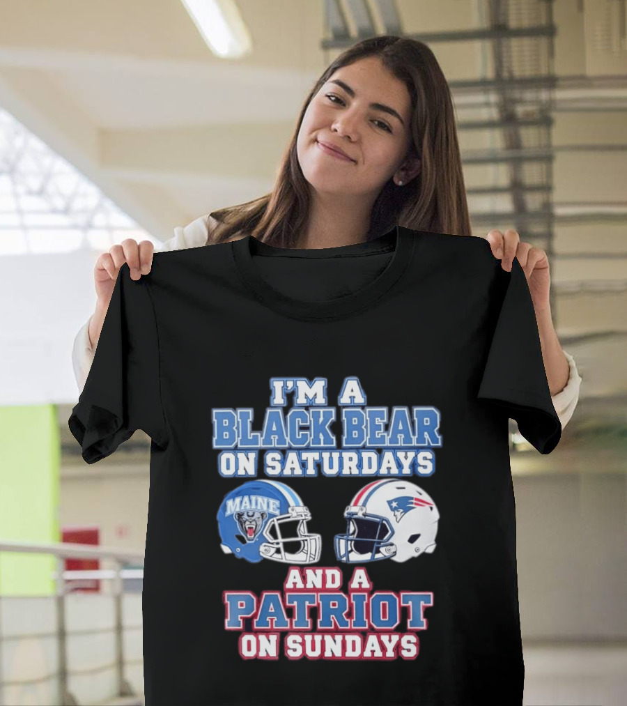 I'm A Black Bear On Saturdays Maine And A Patriot On Sundays T-Shirt