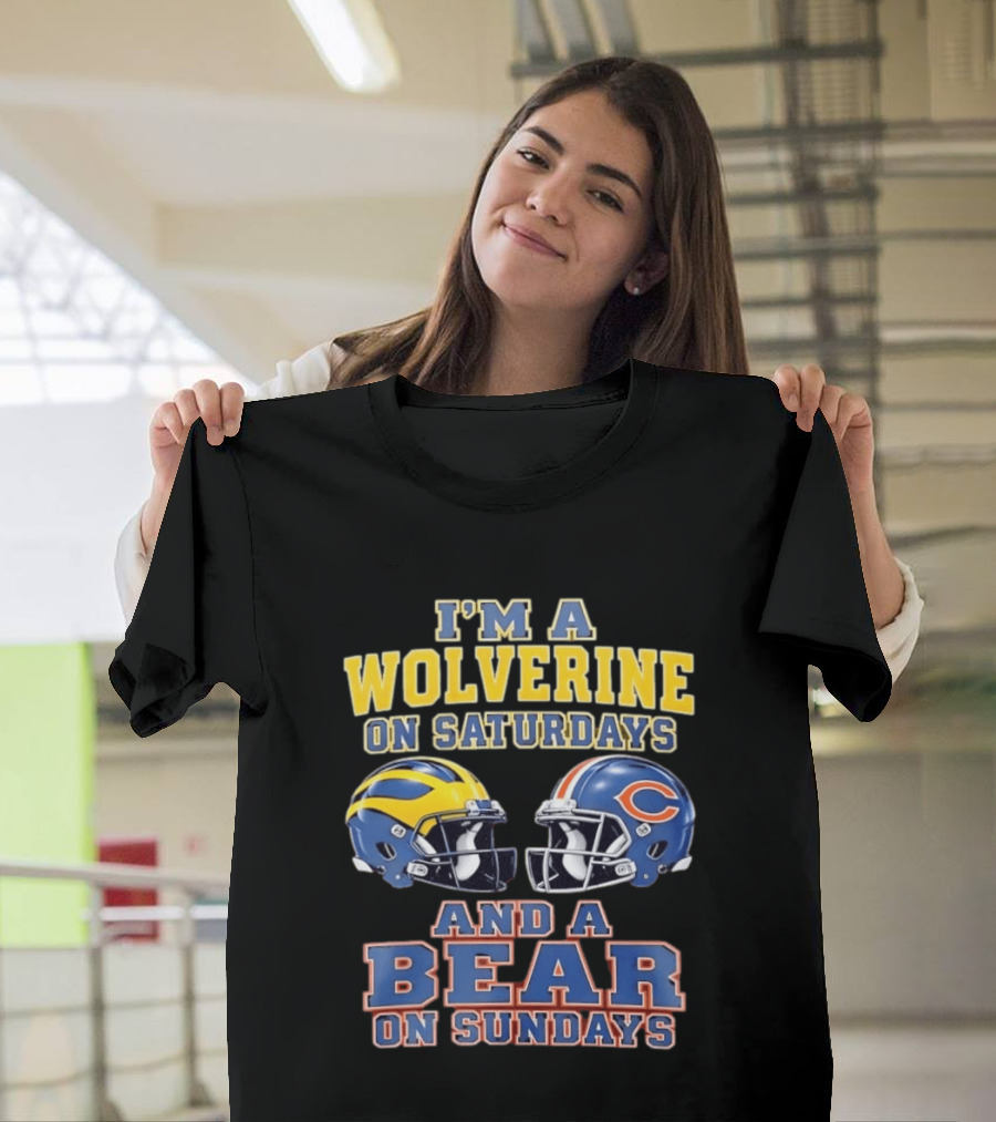 I'm A Wolverine On Saturdays And A Bear On Sundays Helmet Rivalry T-Shirt