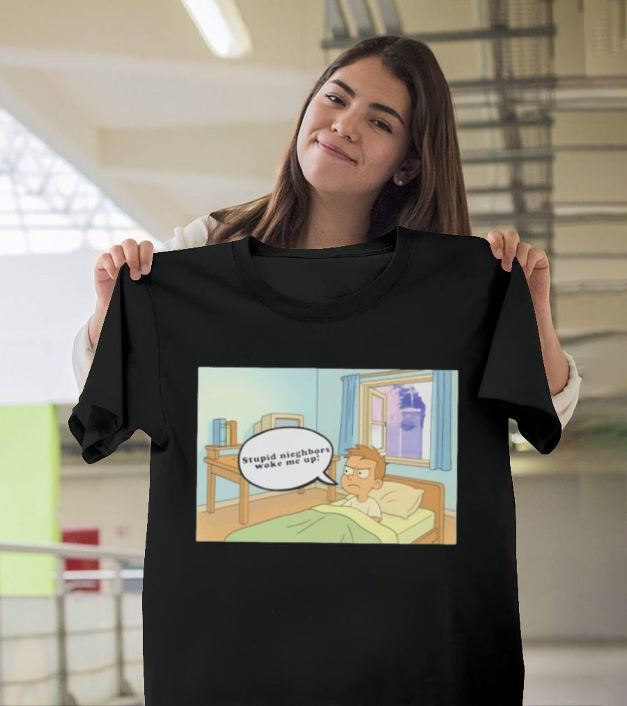 Stupid Neighbors Woke Me Up Cartoon Bedroom Scene T-Shirt