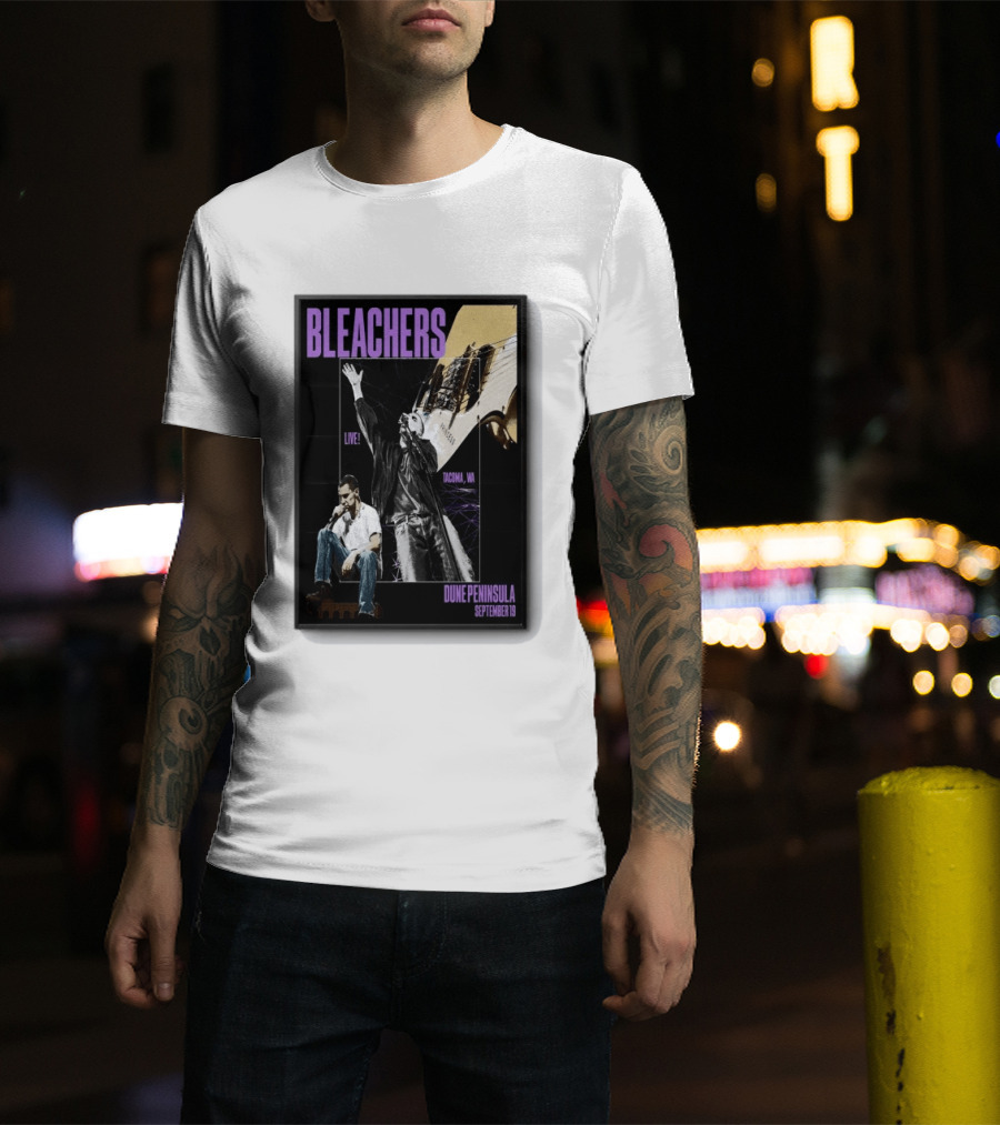 Bleachers Live Tacoma WA Dune Peninsula September 19 T-Shirt