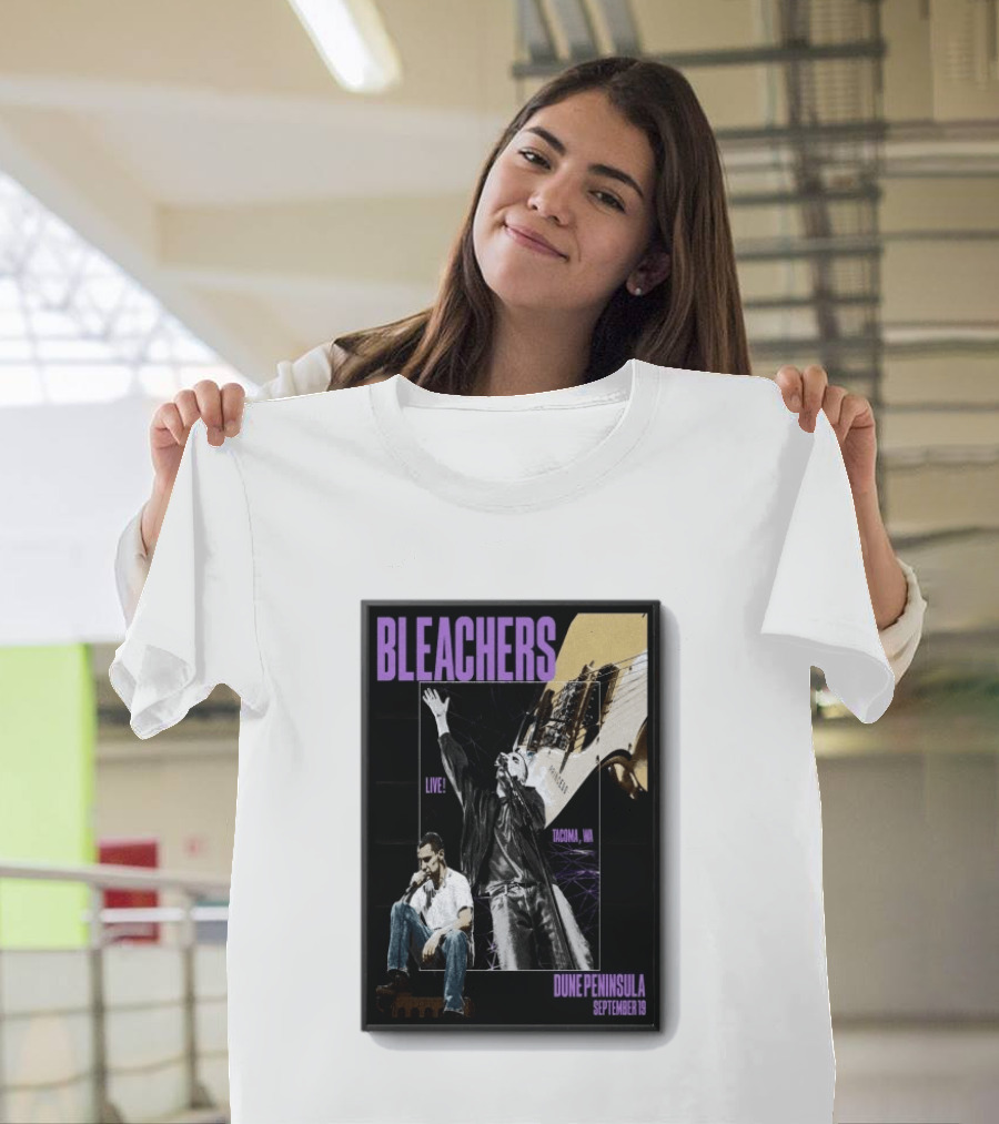 Bleachers Live Tacoma WA Dune Peninsula September 19 T-Shirt