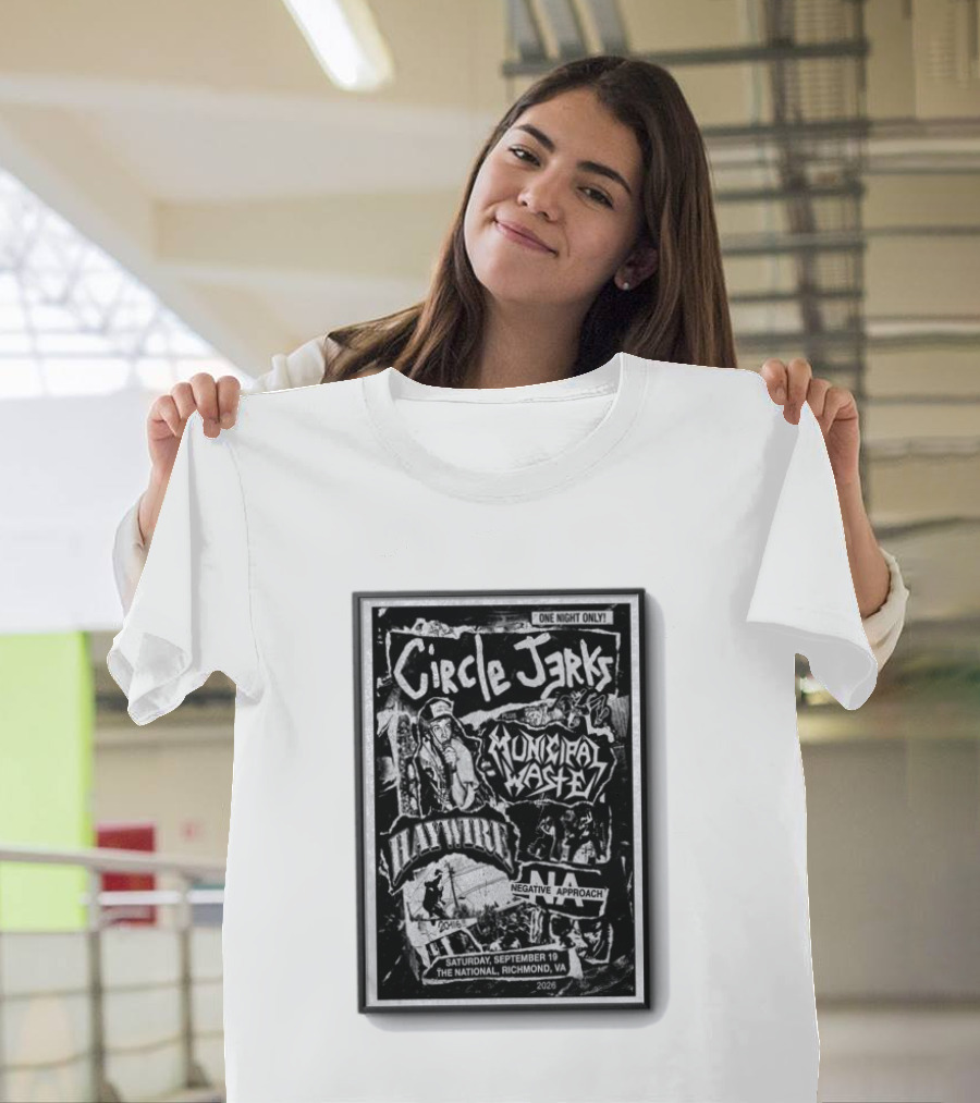 Circle Jerks Municipal Waste Haywire Negative Approach One Night Only Sep 19 2026 The National Richmond VA T-Shirt