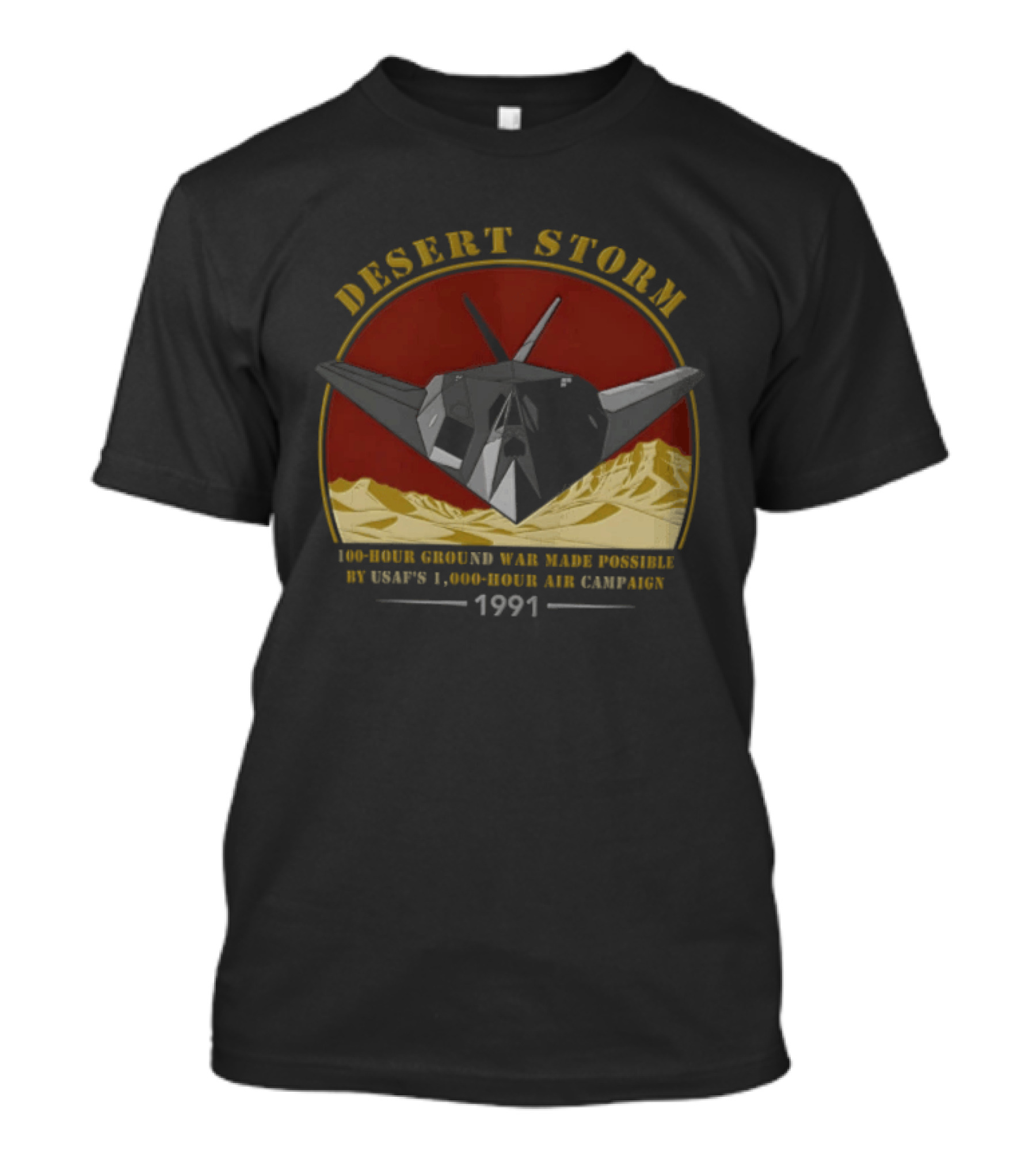 100 Hour Ground War Desert Storm 1991 USAF 1000 Air Campaign T-Shirt