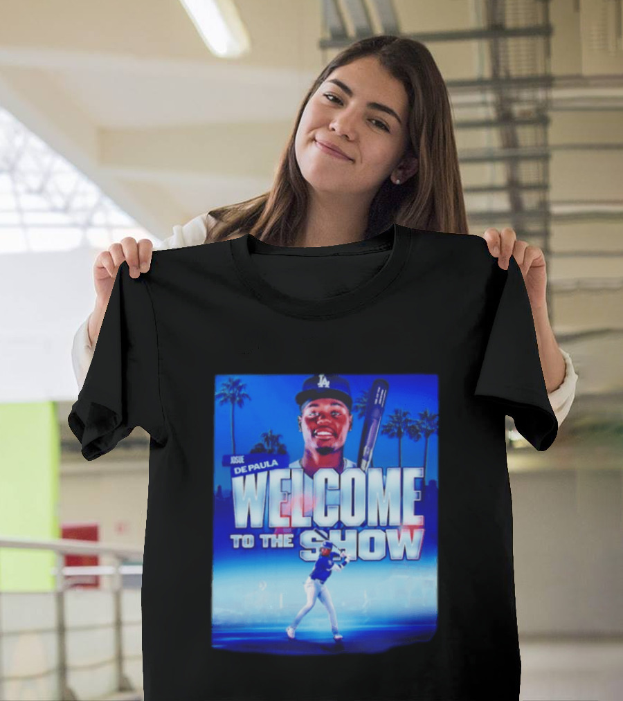 Josue De Paula Welcome To The Show Los Angeles Dodgers T-Shirt