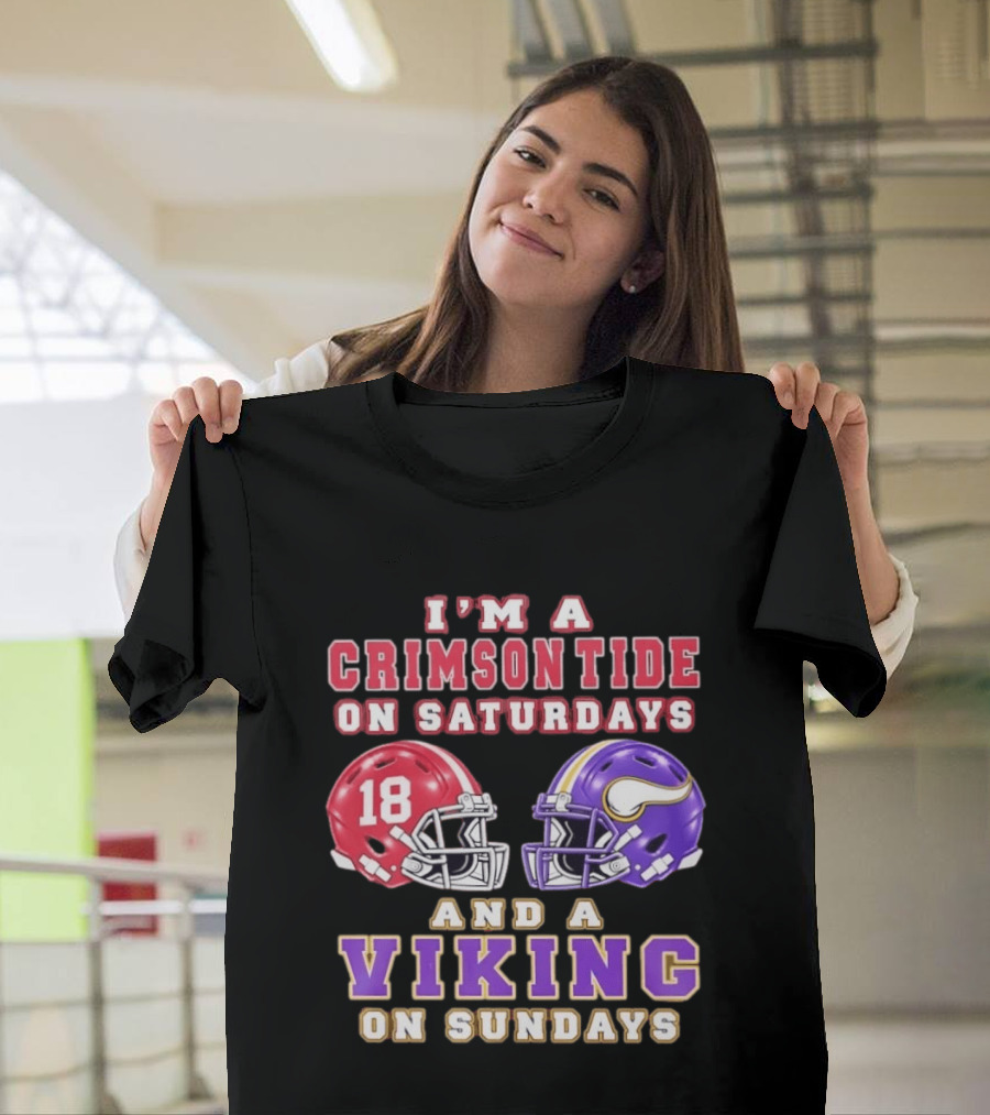I'm A Crimson Tide On Saturdays And A Viking On Sundays Football Helmets T-Shirt