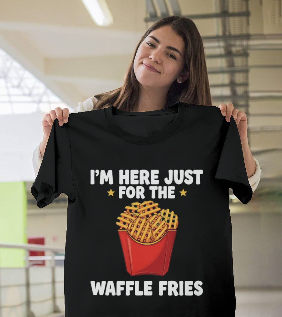 I'm Here Just For The Waffle Fries French Fry Box T-Shirt